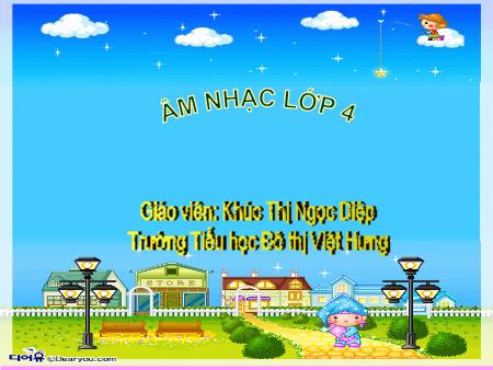 Bài giảng Âm nhạc Lớp 4 - Tiết 2: Học hát bài "Em yêu hòa bình" - Khúc Thị Ngọc Diệp Bài giảng Âm nhạc Lớp 4 - Tiết 2: Học hát bài "Em yêu hòa bình" - Khúc Thị Ngọc Diệp
