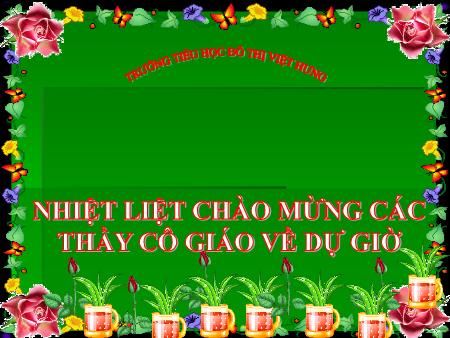 Bài giảng Chính tả Lớp 4 - Tuần 14: Chiếc áo búp bê - Trường Tiểu học Đô thị Việt Hưng