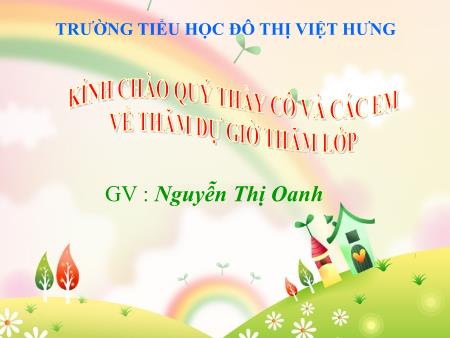 Bài giảng Chính tả Lớp 5 - Tuần 9: Tiếng đàn Balalaica trên sông Đà - Nguyễn Thị Oanh