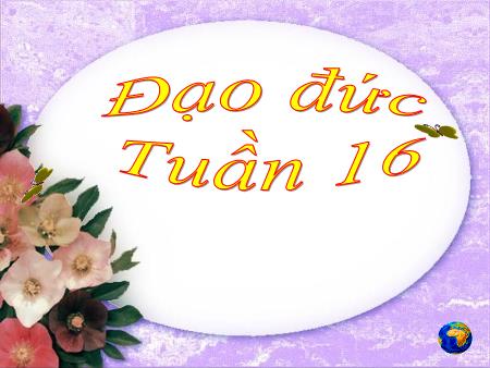 Bài giảng Đạo đức Lớp 5 - Bài 8: Hợp tác với những người xung quanh (Tiết 1)