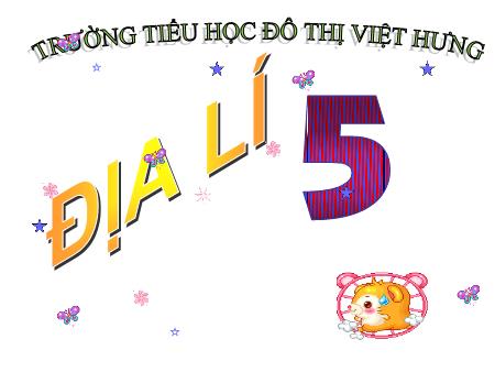 Bài giảng Địa lí Khối 5 - Bài 10: Nông nghiệp - Trường Tiểu học Đô thị Việt Hưng