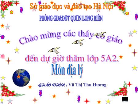 Bài giảng Địa lí Lớp 5 - Một số nước ở châu Âu - Vũ Thị Thu Hương