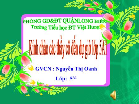 Bài giảng Địa lí Lớp 5 - Tuần 7: Ôn tập - Nguyễn Thị Oanh