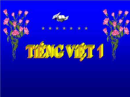 Bài giảng Học vần Lớp 1 - Bài 101: uât, uyêt (Tiết 2)