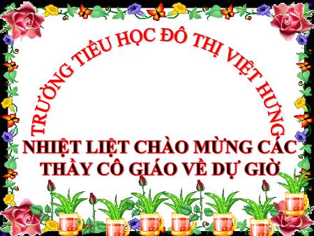 Bài giảng Kể chuyện Lớp 4 - Kể chuyện đã nghe, đã đọc có nhân vật là đồ chơi trẻ em - Trường Tiểu học Đô thị Việt Hưng Bài giảng Kể chuyện Lớp 4 - Kể chuyện đã nghe, đã đọc có nhân vật là đồ chơi trẻ em - Trường Tiểu học Đô thị Việt Hưng