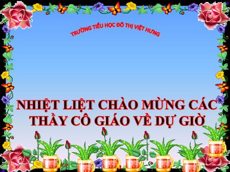 Bài giảng Kể chuyện Lớp 4 - Tuần 13: Kể chuyện được chứng kiến hoặc tham gia Bài giảng Kể chuyện Lớp 4 - Tuần 13: Kể chuyện được chứng kiến hoặc tham gia