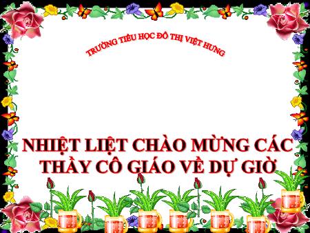 Bài giảng Khoa học Lớp 5 - Nam hay nữ - Trường Tiểu học Đô thị Việt Hưng Bài giảng Khoa học Lớp 5 - Nam hay nữ - Trường Tiểu học Đô thị Việt Hưng