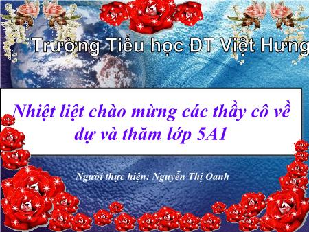 Bài giảng Khoa học Lớp 5 - Tuần 9: Thái độ đối với người bị nhiễm HIV - Nguyễn Thị Oanh