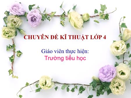 Bài giảng Kĩ thuật Lớp 4 - Lắp cái đu (Tiết 2) - Trường Tiểu học Đô thị Việt Hưng