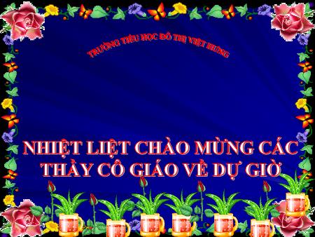 Bài giảng Luyện từ và câu Lớp 4 - Câu khiến - Trường Tiểu học Đô thị Việt Hưng