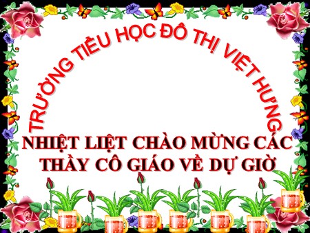 Bài giảng Luyện từ và câu Lớp 4 - Luyện tập về câu hỏi - Trường Tiểu học Đô thị Việt Hưng Bài giảng Luyện từ và câu Lớp 4 - Luyện tập về câu hỏi - Trường Tiểu học Đô thị Việt Hưng