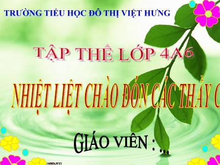 Bài giảng Luyện từ và câu Lớp 4 - Ôn tập giữa học kì I (Tiết 7) - Trường Tiểu học Đô thị Việt Hưng Bài giảng Luyện từ và câu Lớp 4 - Ôn tập giữa học kì I (Tiết 7) - Trường Tiểu học Đô thị Việt Hưng