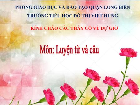Bài giảng Luyện từ và câu Lớp 5 - Cách nối các vế câu ghép - Trường Tiểu học Đô thị Việt Hưng
