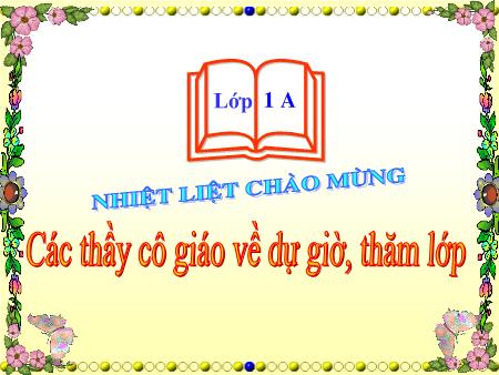 Bài giảng Tập đọc Lớp 1 - Tuần 25: Trường em (Tiết 2)