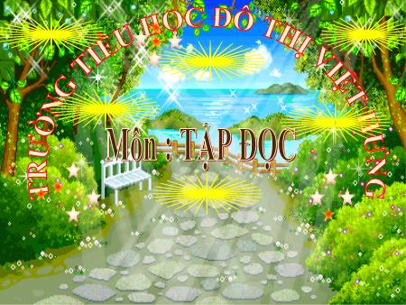 Bài giảng Tập đọc Lớp 5 - Ê-mi-li, con... - Trường Tiểu học Đô thị Việt Hưng