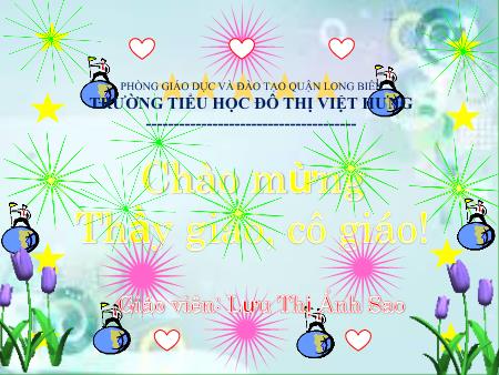 Bài giảng Tập đọc Lớp 5 - Tuần 13: Người gác rừng tí hon - Lưu Thị Ánh Sao