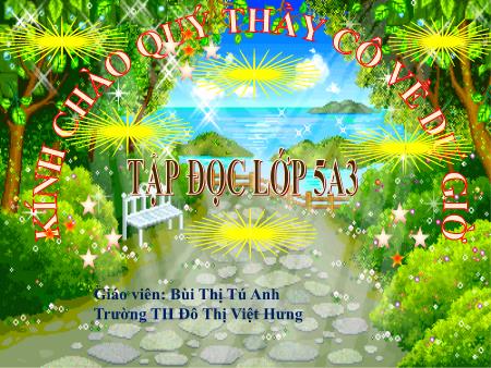 Bài giảng Tập đọc Lớp 5 - Tuần 5: Ê-mi-li, con... - Bùi Thị Tú Anh