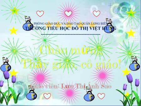 Bài giảng Tập làm văn Lớp 5 - Tuần 25: Tập viết đoạn đối thoại - Lưu Thị Ánh Sao