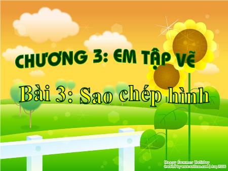 Bài giảng Tin học Lớp 4 - Chương 3 - Bài 3: Sao chép hình Bài giảng Tin học Lớp 4 - Chương 3 - Bài 3: Sao chép hình