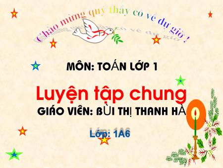 Bài giảng Toán Lớp 1 - Luyện tập chung (Trang 91) - Bùi Thị Thanh Hà