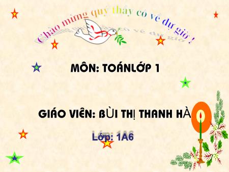 Bài giảng Toán Lớp 1 - Số 0 trong phép trừ - Bùi Thị Thanh Hà