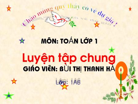 Bài giảng Toán Lớp 1 - Tuần 17 - Bùi Thị Thanh Hà