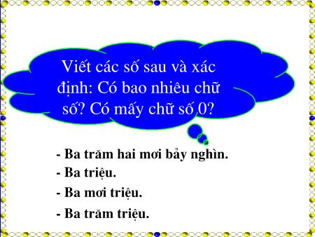 Bài giảng Toán Lớp 4 - Triệu và lớp triệu (Tiếp theo)