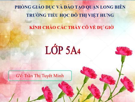 Bài giảng Toán Lớp 5 - Giới thiệu máy tính bỏ túi - Trần Thị Tuyết Minh