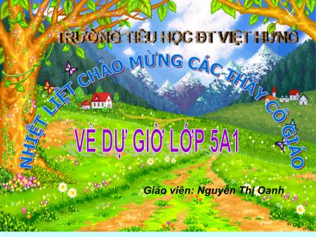 Bài giảng Toán Lớp 5 - Ôn tập phép cộng và phép trừ phân số - Nguyễn Thị Oanh