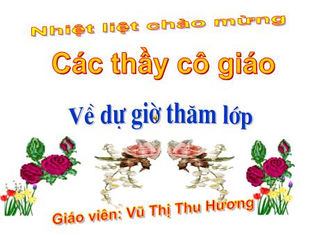 Bài giảng Toán Lớp 5 - Tuần 11: Nhân một số thập phân với một số tự nhiên - Vũ Thị Thu Hương