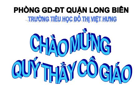 Bài giảng Toán Lớp 5 - Tuần 3: Luyện tập chung - Trường Tiểu học Đô thị Việt Hưng