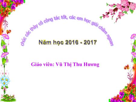 Bài giảng Toán Lớp 5 - Tuần 4: Luyện tập chung - Vũ Thị Thu Hương