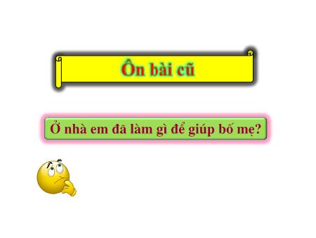 Bài giảng Đạo đức Khối 2 - Tuần 9: Chăm chỉ học tập