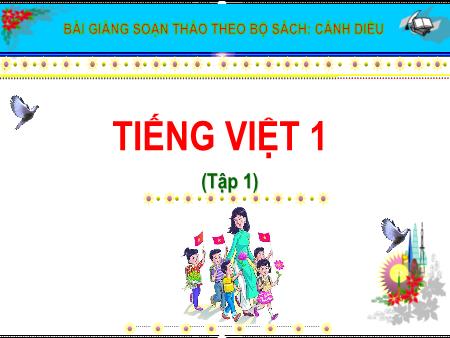 Bài giảng Học vần Lớp 1 - Sách Cánh diều - Bài 12: g, h