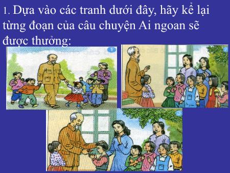 Bài giảng Kể chuyện Lớp 2 - Tuần 30: Ai ngoan sẽ được thưởng