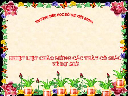 Bài giảng Khoa học Lớp 4 - Bài 63: Động vật ăn gì để sống? - Trường TH Đô Thị Việt Hưng
