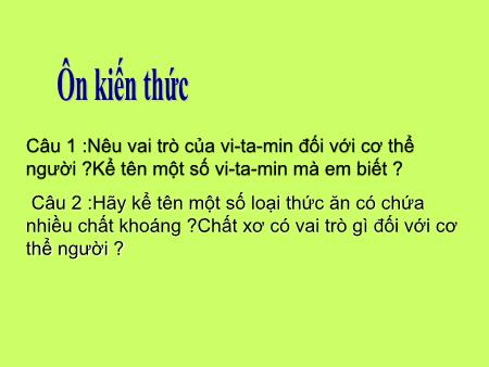 Bài giảng Khoa học Lớp 4 - Tại sao cần ăn phối hợp nhiều loại thức ăn?