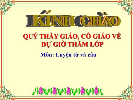 Bài giảng Luyện từ và câu Lớp 2 - Tuần 21: Mở rộng vốn từ Từ ngữ về chim chóc. Đặt và trả lời câu hỏi Ở đâu?