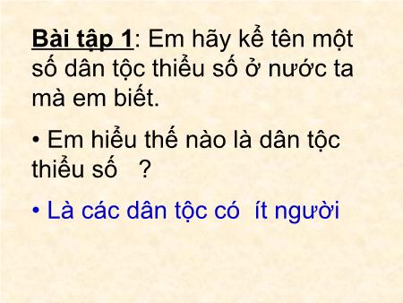 Bài giảng Luyện từ và câu Lớp 3 - Mở rộng vốn từ "Dân tộc" Bài giảng Luyện từ và câu Lớp 3 - Mở rộng vốn từ "Dân tộc"