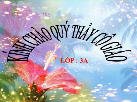 Bài giảng Luyện từ và câu Lớp 3 - Tuần 12: Ôn tập từ chỉ hoạt động, trạng thái. So sánh Bài giảng Luyện từ và câu Lớp 3 - Tuần 12: Ôn tập từ chỉ hoạt động, trạng thái. So sánh
