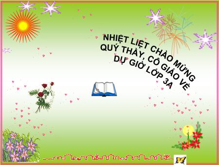 Bài giảng Luyện từ và câu Lớp 3 - Tuần 14: Từ chỉ đặc điểm Bài giảng Luyện từ và câu Lớp 3 - Tuần 14: Từ chỉ đặc điểm