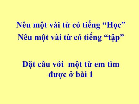 Bài giảng Luyện từ và câu Lớp 3 - Tuần 3: Từ chỉ sự vật. Câu kiểu Ai là gì?
