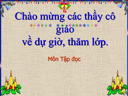 Bài giảng Tập đọc Lớp 3 - Giọng quê hương