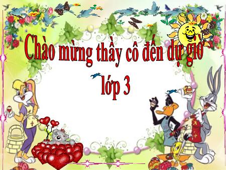 Bài giảng Tập đọc Lớp 3 - Hội vật Bài giảng Tập đọc Lớp 3 - Hội vật