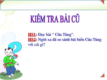 Bài giảng Tập đọc Lớp 3 - Người liên lạc nhỏ Bài giảng Tập đọc Lớp 3 - Người liên lạc nhỏ