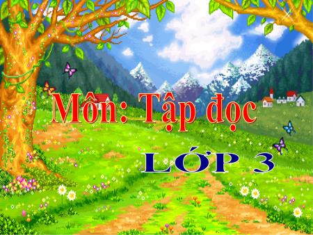 Bài giảng Tập đọc Lớp 3 - Tiếng đàn