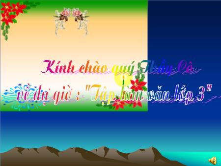 Bài giảng Tập làm văn Lớp 3 - Ghi chép sổ tay Bài giảng Tập làm văn Lớp 3 - Ghi chép sổ tay