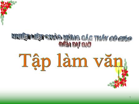 Bài giảng Tập làm văn Lớp 3 - Hướng dẫn làm bài tập