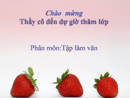 Bài giảng Tập làm văn Lớp 3 - Kể về người hàng xóm