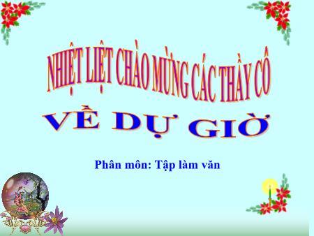 Bài giảng Tập làm văn Lớp 3 - Tiết 10: Tập viết thư và phong bì thư Bài giảng Tập làm văn Lớp 3 - Tiết 10: Tập viết thư và phong bì thư
